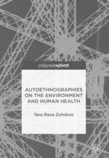 Autoethnographies on the Environment and Human Health