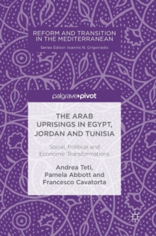 Arab Uprisings in Egypt, Jordan and Tunisia