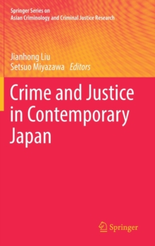 Crime and Justice in Contemporary Japan