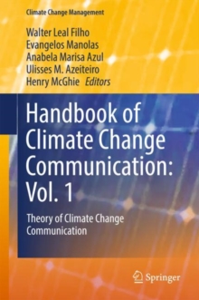 Image for Handbook of Climate Change Communication: Vol. 1: Theory of Climate Change Communication