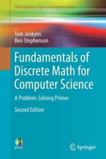 Image for Fundamentals of discrete math for computer science  : a problem-solving primer