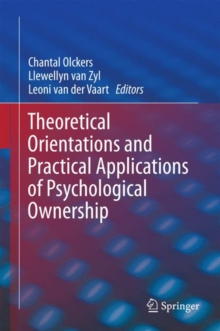 Image for Theoretical Orientations and Practical Applications of Psychological Ownership