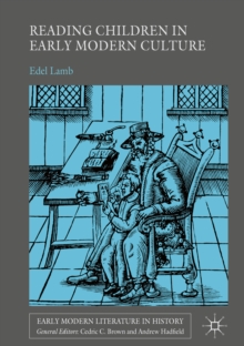 Image for Reading children in early modern culture