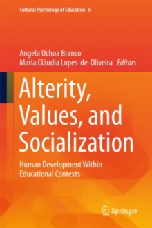 Image for Alterity, Values, and Socialization: Human Development Within Educational Contexts