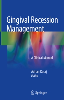 Image for Gingival Recession Management: A Clinical Manual