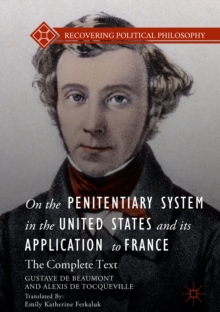 Image for On the penitentiary system in the United States and its application to France: the complete text