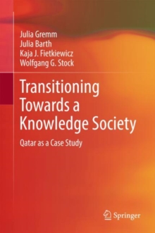 Image for Transitioning Towards a Knowledge Society: Qatar as a Case Study