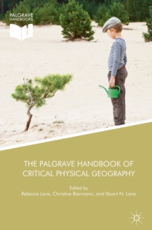 Image for The Palgrave handbook of critical physical geography