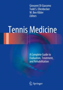 Image for Tennis Medicine : A Complete Guide to Evaluation, Treatment, and Rehabilitation