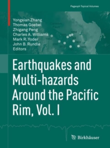 Image for Earthquakes and Multi-hazards Around the Pacific Rim, Vol. I