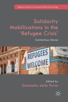 Image for Solidarity mobilizations in the 'refugee crisis'  : contentious moves