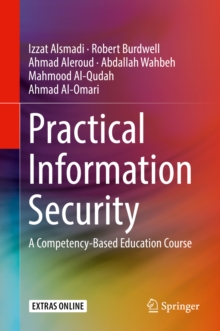 Image for Practical information security: a competency-based education course