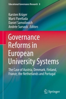 Image for Governance reforms in European university systems  : the case of Austria, Denmark, Finland, France, the Netherlands and Portugal