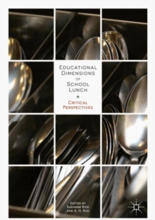 Image for Educational dimensions of school lunch  : critical perspectives