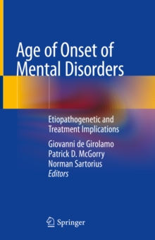 Image for Age of Onset of Mental Disorders: Etiopathogenetic and Treatment Implications