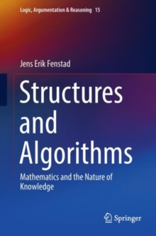 Image for Structures and algorithms: mathematics and the nature of knowledge