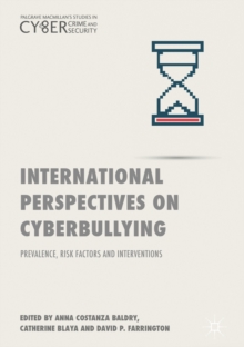 Image for International perspectives on cyberbullying: prevalence, risk factors and interventions