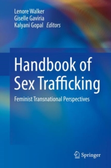 Image for Handbook of sex trafficking: feminist transnational perspectives