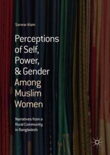 Perceptions of Self, Power, & Gender Among Muslim Women