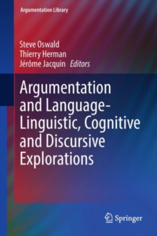Image for Argumentation and Language — Linguistic, Cognitive and Discursive Explorations