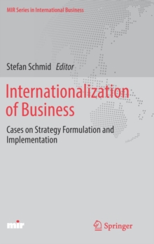 Image for Internationalization of Business : Cases on Strategy Formulation and Implementation