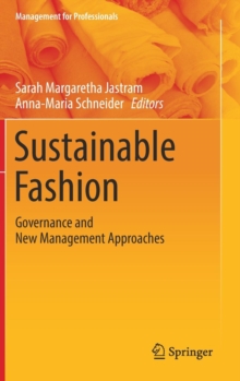 Sustainable Fashion: Governance and New Management Approaches