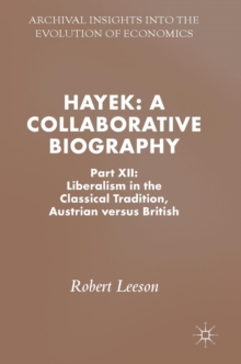 Hayek: A Collaborative Biography