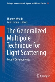 Image for The Generalized Multipole Technique for Light Scattering