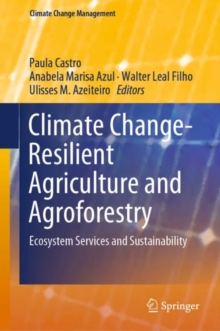 Image for Climate change-resilient agriculture and agroforestry: ecosystem services and sustainability