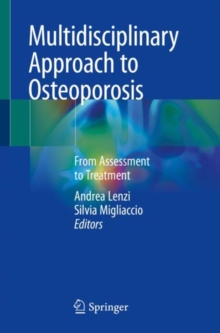 Image for Multidisciplinary approach to osteoporosis: from assessment to treatment