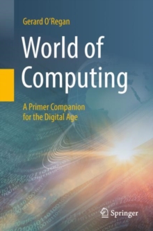 Image for World of Computing : A Primer Companion for the Digital Age