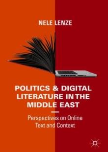 Politics and Digital Literature in the Middle East