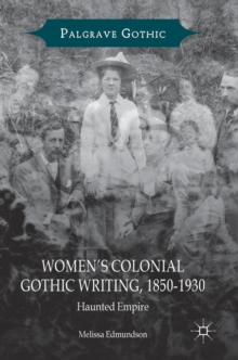 Image for Women’s Colonial Gothic Writing, 1850-1930