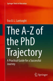 The A-Z of the PhD Trajectory: A Practical Guide for a Successful Journey