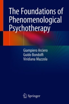Image for The Foundations of Phenomenological Psychotherapy