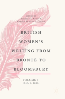 Image for British women's writing from Brontèe to BloomsburyVolume 1,: 1840s and 1850s