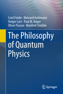 Image for The philosophy of quantum physics