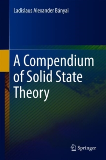 Image for A Compendium of Solid State Theory