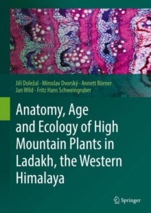 Image for Anatomy, Age and Ecology of High Mountain Plants in Ladakh, the Western Himalaya