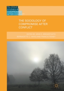 Image for The sociology of compromise after conflict