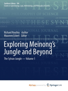 Image for Exploring Meinong's Jungle and Beyond : The Sylvan Jungle - Volume 1