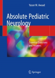 Image for Absolute Pediatric Neurology: Essential Questions and Answers