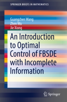 Image for Introduction to Optimal Control of FBSDE with Incomplete Information