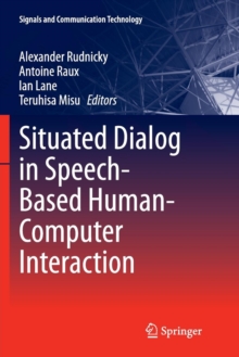 Image for Situated Dialog in Speech-Based Human-Computer Interaction