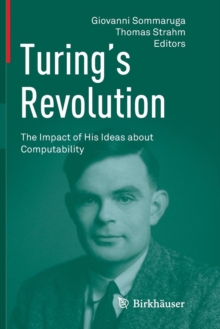 Image for Turing's Revolution : The Impact of His Ideas about Computability