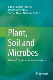 Image for Plant, Soil and Microbes : Volume 1: Implications in Crop Science