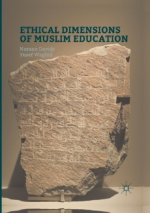 Ethical Dimensions of Muslim Education