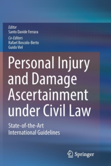 Image for Personal Injury and Damage Ascertainment under Civil Law : State-of-the-Art International Guidelines