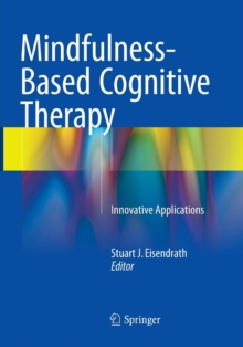 Image for Mindfulness-Based Cognitive Therapy : Innovative Applications