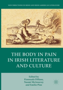 Image for The Body in Pain in Irish Literature and Culture